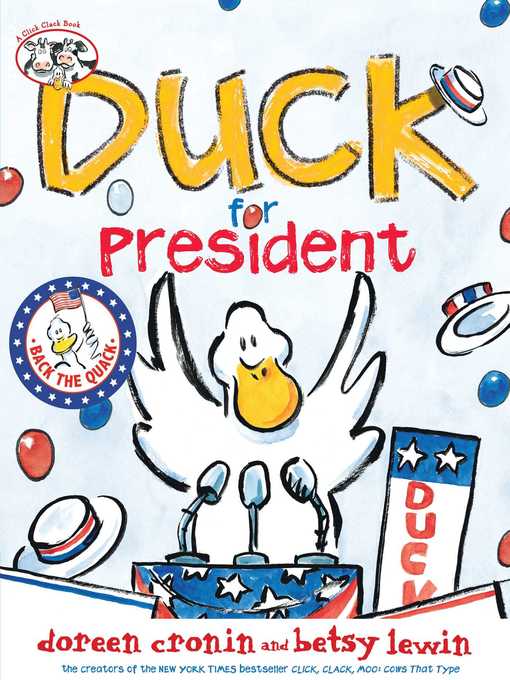 Title details for Duck for President by Doreen Cronin - Available